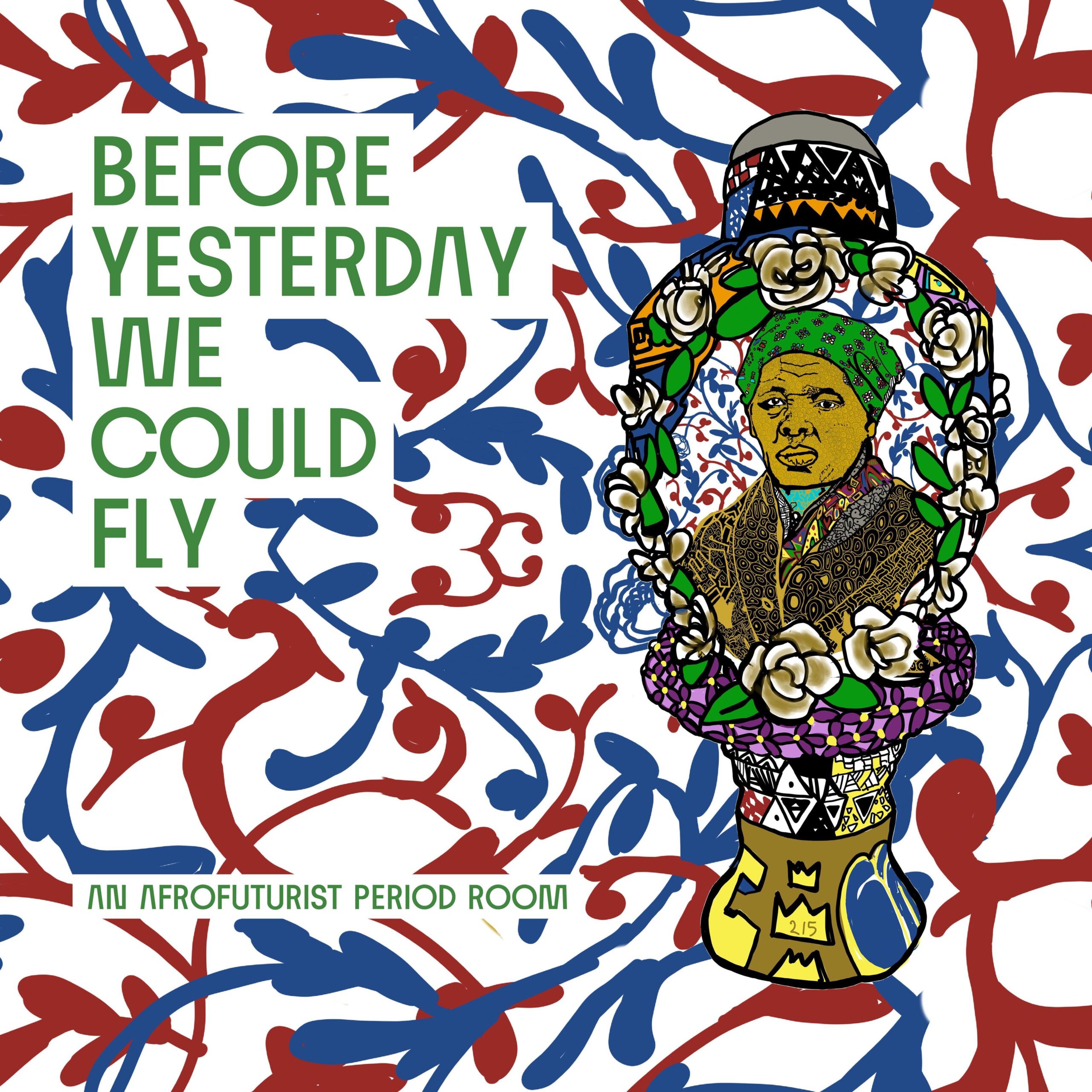 Before Yesterday We Could Fly: An Afrofuturist Period Room